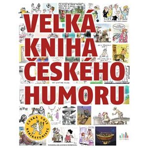 Velká kniha českého humoru - Česká unie karikaturistů