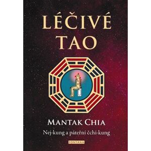 Léčivé Tao - Mantak Chia