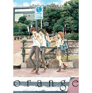 Orange 3 - Ičigo Takano