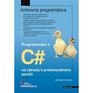 Programování v C#. od základů k profesionálnímu použití - Miroslav Virius