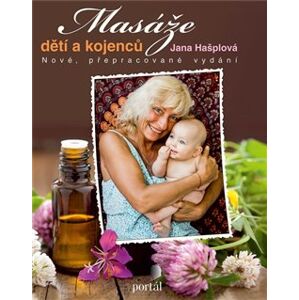 Masáže dětí a kojenců - Jana Hašplová