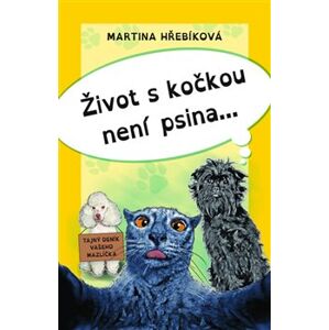Život s kočkou není psina - Martina Hřebíková