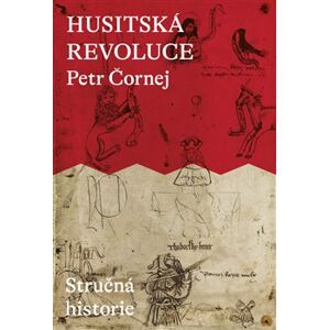 Husitská revoluce. Stručná historie - Petr Čornej