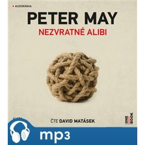 Nezvratné alibi, mp3 - Peter May