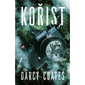 Kořist - Darcy Coates