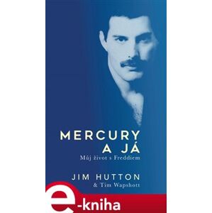 Mercury a já - Tim Wapshott, Jim Hutton