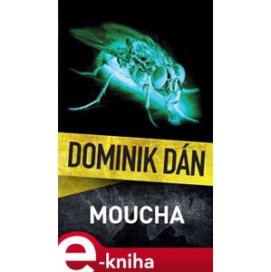 Moucha - Dominik Dán