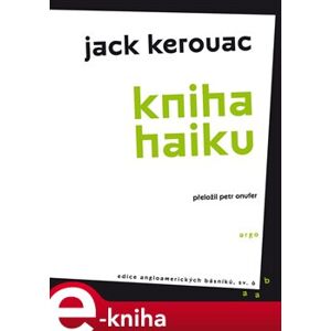 Kniha haiku - Jack Kerouac e-kniha