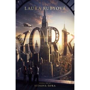 York: Stínová šifra - Laura Rubyová