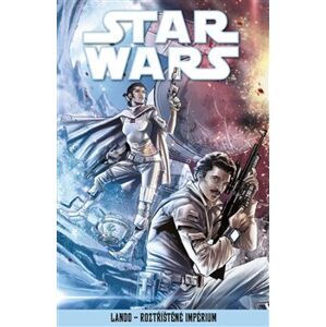 Star Wars - Lando - Roztříštěné Impérium - kolektiv