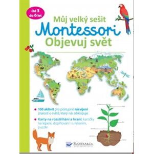 Můj velký sešit Montessori objevuj svět - Christelle Guyot