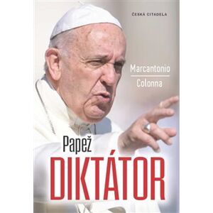 Papež diktátor - Colonna Marcantonio