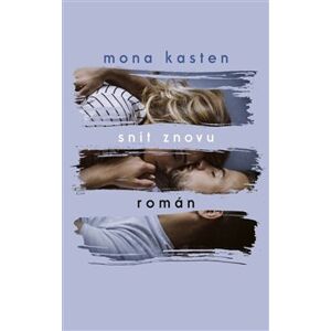 Snít znovu - Mona Kasten