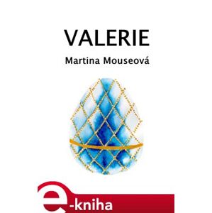 Valerie - Martina Mouseová e-kniha