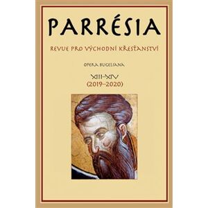 Parrésia XIII. + XIV.. Revue pro východní křesťanství - kol.