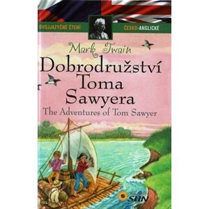 Dobrodružství Toma Sawyera - dvojjazyčné čtení - Mark Twain