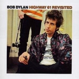 Dylan Bob: Highway 61 Revisited - Remastered CD
