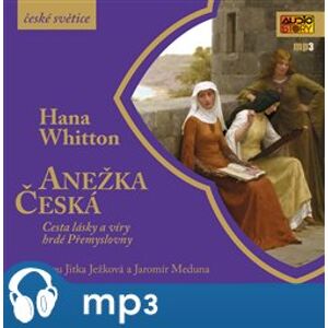 Anežka Česká, mp3 - Hana Whitton
