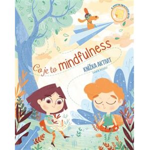 Co je mindfulness - knížka aktivit - Chiara Piroddi