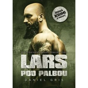 Lars pod palbou - Daniel Gris