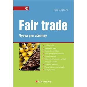 Fair trade. Výzva pro všechny - Hana Doležalová