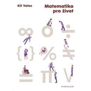 Matematika pro život - Kit Yates