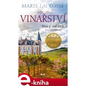 Vinařství 2: Nový začátek - Marie Lacrosse e-kniha