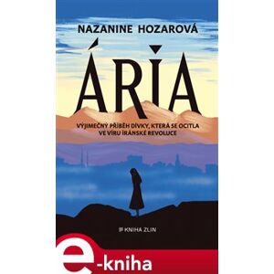 Ária - Nazanine Hozarová e-kniha