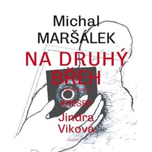 Druhý břeh - Michal Maršálek