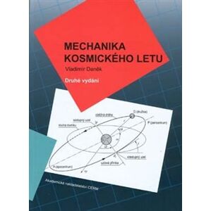 Mechanika kosmického letu - Vladimír Daněk