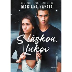 S láskou, Lukov - Mariana Zapata