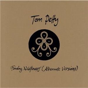 Finding Wildflowers - Tom Petty