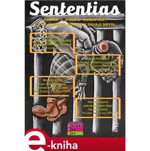 Sententias 10 - Helena Kopečná, Sabina Huřťáková, Miroslav Valina, Jan Kovanic
