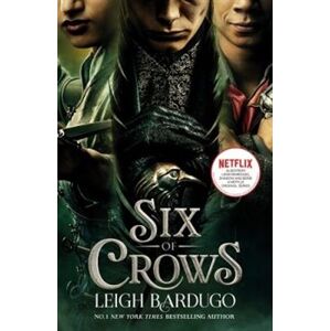 Six of Crows. TV Tie-in - Leigh Bardugová