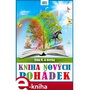 Kniha nových pohádek - Irina Mocková