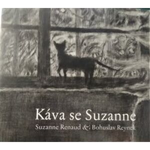 Káva se Suzanne, CD - Bohuslav Reynek, Suzanne Renaud