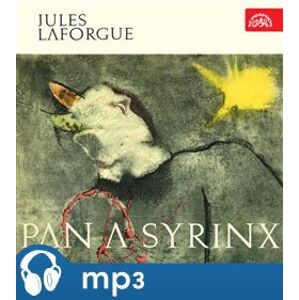Laforgue: Pan a Syrinx