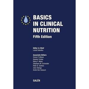 Basics in Clinical Nutrition - Luboš Sobotka