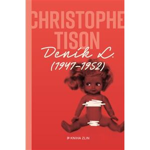 Deník L.. (1947–1952) - Christophe Tison