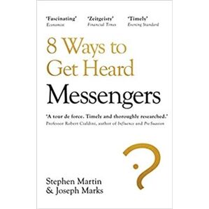 Messengers: Who We Listen To, Who We Don&apos;t, and Why - Martin Stephen