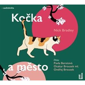Kočka a město - Nick Bradley