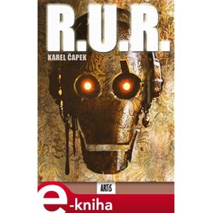 R.U.R. - Karel Čapek e-kniha