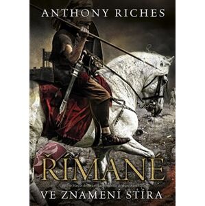 Římané: Ve znamení štíra - Anthony Riches