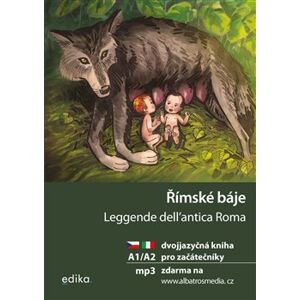Římské báje A1/A2. dvojjazyčná kniha pro začátečníky - Valeria De Tommaso