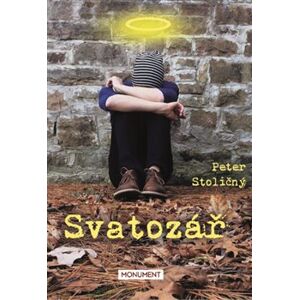 Svatozář - Peter Stoličný