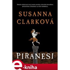 Piranesi - Susanna Clarková