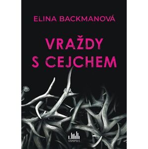 Vraždy s cejchem - Elina Backman