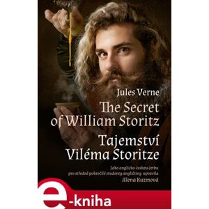 The Secret of William Storitz / Tajemství Viléma Storitze - Jules Verne e-kniha