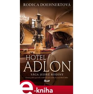Hotel Adlon - Rodica Doehnertová