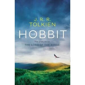 Hobbit. The Prelude to the Lord of the Rings - J. R. R. Tolkien